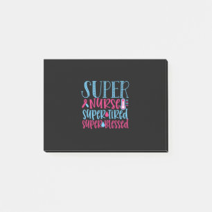 Nurse Gift Super Nurse Super Tired Post-it Notes
