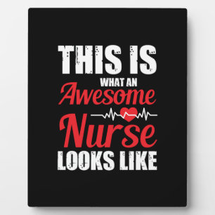Nurse Gift   This Is What An Awesome Nurse Plaque