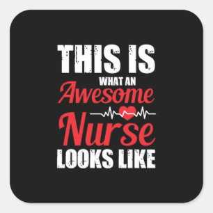 Nurse Gift This Is What An Awesome Nurse Square Sticker