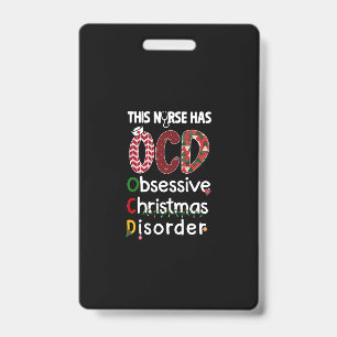 Nurse Gift This Nurse Has OCD ID Badge