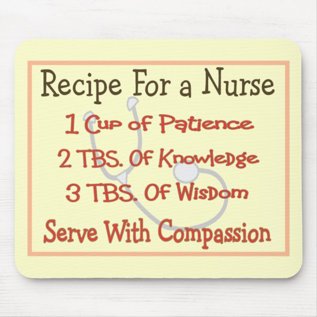 Nurse Gifts "Recipe For a Nurse" Mouse Pad (Front)