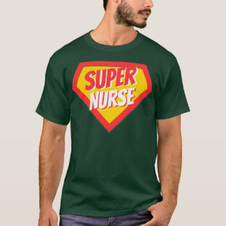 Nurse Gifts Super Nurse T-Shirt