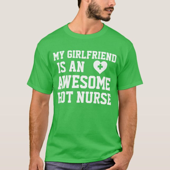 Nurse Girlfriend T-Shirt (Front)