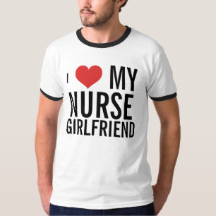 Nurse Girlfriend T-Shirt