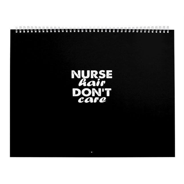 nurse hair don't care calendar (Cover)