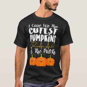 Nurse Halloween I Care for The Cutest Pumpkins in T-Shirt