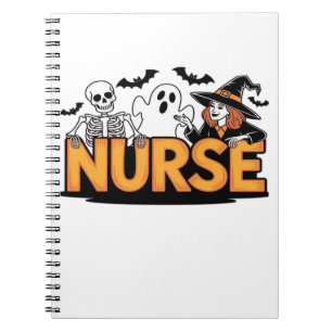 Nurse - Halloween - with ghost, witch, and skeleto Notebook