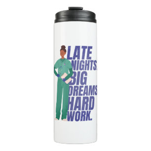 Nurse Hard Work Quote Thermal Tumbler