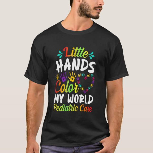 Nurse Hospital - Little Hands Colour My World Pedi T-Shirt (Front)
