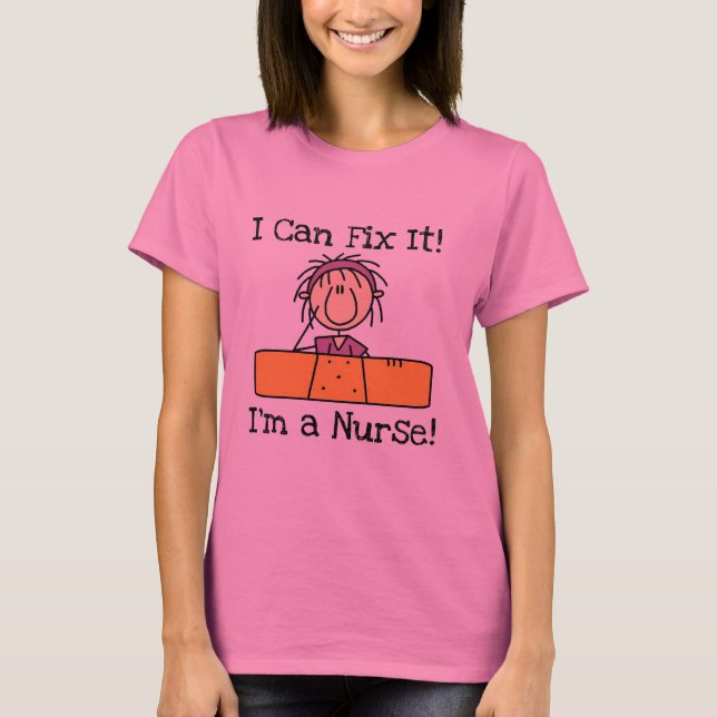 Nurse I Can Fix It T-shirts and Gifts (Front)