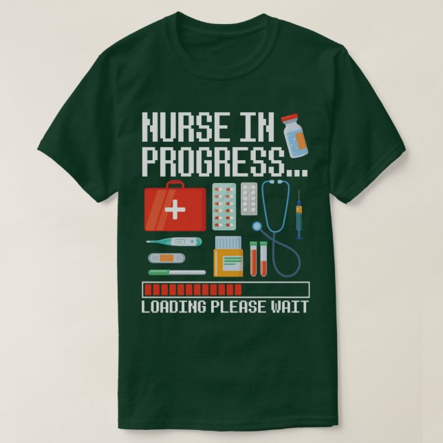 Nurse In Progress Loading Please Wait Happy Me You T-Shirt (Design Front)