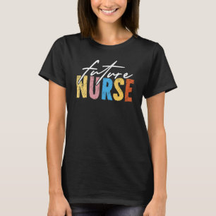 Nurse In Progress Nursing School Student Future Nu T-Shirt