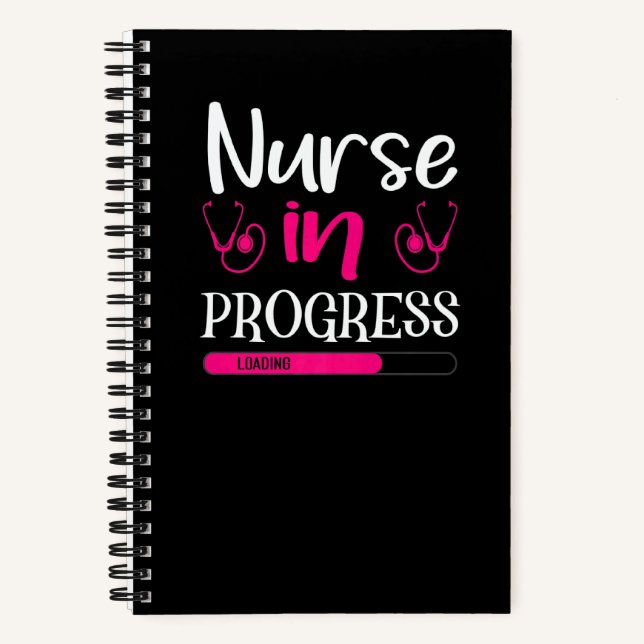 Nurse In Progress Nursing Student Future Nurse Lif Notebook (Front)