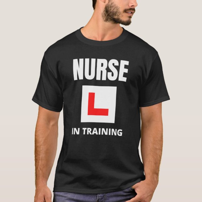 Nurse in training T-Shirt (Front)
