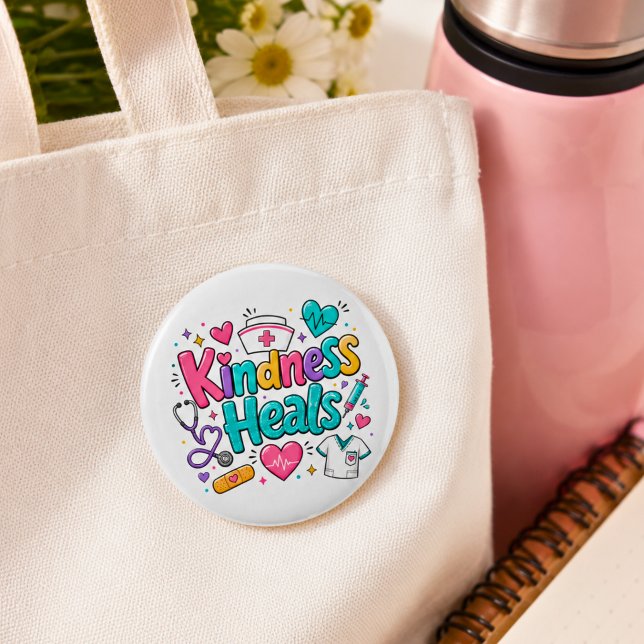 Nurse Kindness Heals 6 Cm Round Badge (Creator Uploaded)