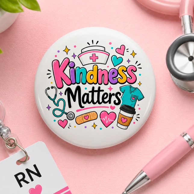 Nurse Kindness Matters  6 Cm Round Badge (Creator Uploaded)