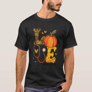 Nurse Leopard Pumpkin Thanksgiving Love Hospice Nu T-Shirt