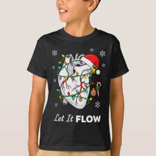 Nurse Let It Flow Anatomy Heart Cardiac Christmas  T-Shirt