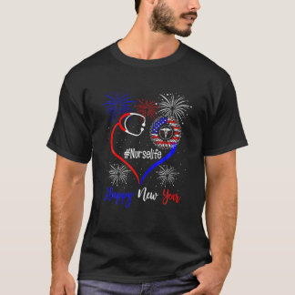 Nurse Life Happy New Year’S 2022 T-Shirt