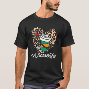 Nurse Life Leopard Heart Coffee Cup Healthcare Nur T-Shirt