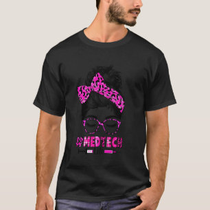 Nurse Life Med Tech Life Women Messy Bun Leopard N T-Shirt