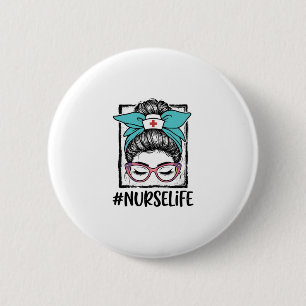 Nurse Life Messy Bun Rainbow Bow Vector Design_1 6 Cm Round Badge