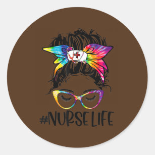 Nurse Life Messy Bun Tie Dye Glasses Bandana Classic Round Sticker