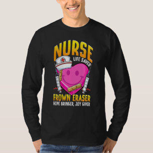 Nurse Life Saver Frown Eraser Nursing School ER Nu T-Shirt