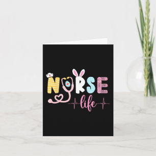 Nurse Life Stethoscope Cute Bunny Easter Women Gir Card