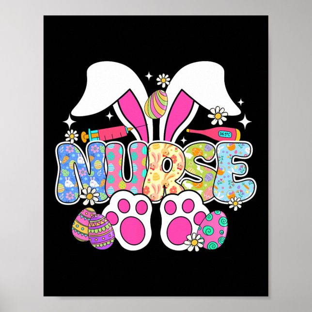 Nurse Life Stethoscope Nursing Cute Easter Bunny E Poster (Front)