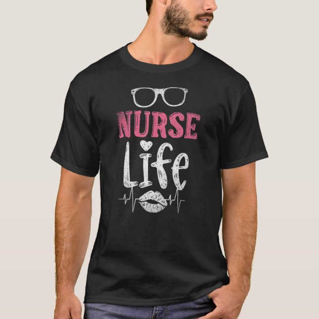 Nurse Life T-Shirt (Front)
