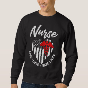 Nurse Live Love Save Lives Caduceus Symbol Nursing Sweatshirt
