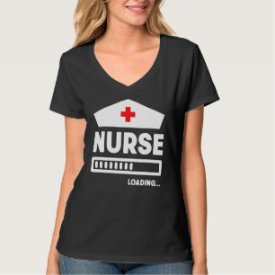 Nurse Loading Cute Nurse In Progress Loading Clini T-Shirt
