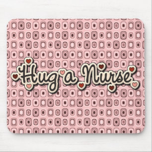 Nurse Love Hug a Nurse Mouse Pad