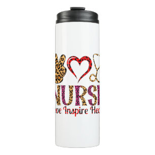 Nurse Love Inspire Heart -Motivational Nurse (2) Thermal Tumbler