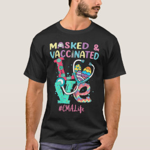 Nurse Love Masked And Vaccinated CMA Lifes Nursing T-Shirt