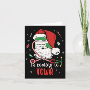 Nurse Medical Istant Xmas Sani- Cloth Is Coming To Card