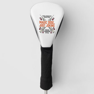 Nurse Medication Humour Witchy Dose Vintage Shirt_ Golf Head Cover
