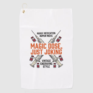 Nurse Medication Humour Witchy Dose Vintage Shirt_ Golf Towel