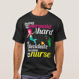 Nurse Mermaid Gift LPN RN MSN BSN Nursing Student T-Shirt