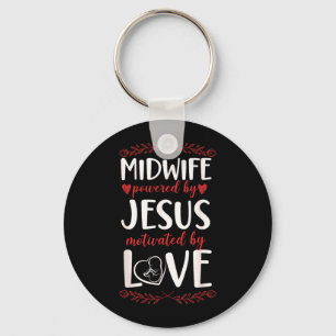 Nurse Midwife Birth Worker Faith Jesus Christian Key Ring