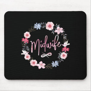 Nurse Midwife Birth Worker Flower Midwife Mouse Pad