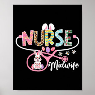 Nurse Midwife Easter Bunny Egg Stethoscope Nursing Poster