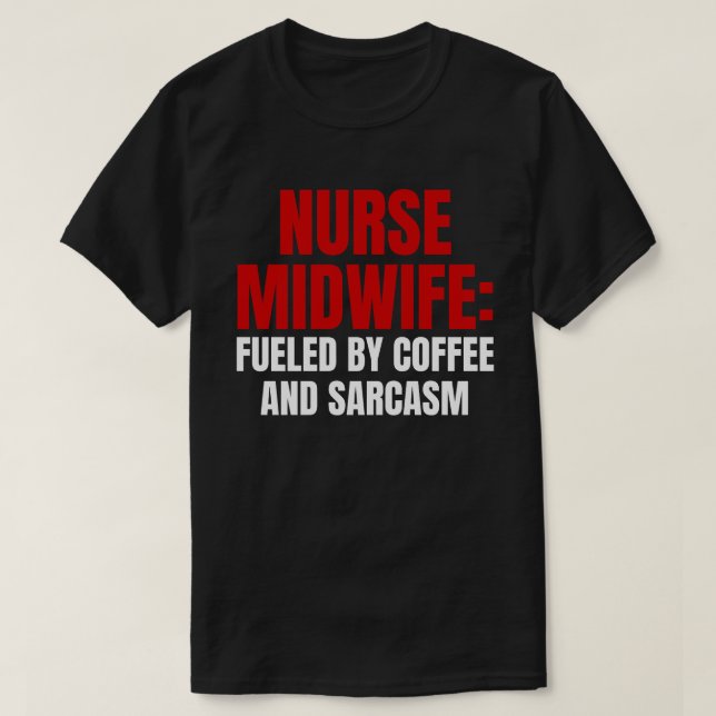 Nurse Midwife T-Shirt (Design Front)