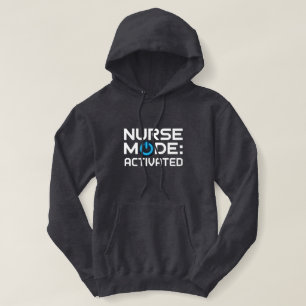Nurse Mode Activated Bold Typography Hoodie