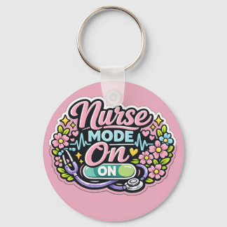 Nurse Mode On Funny Nurse Gift Key Ring