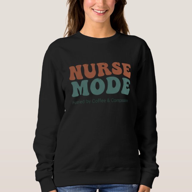 Nurse Mode Retro Wavy Typography Sweatshirt (Front)