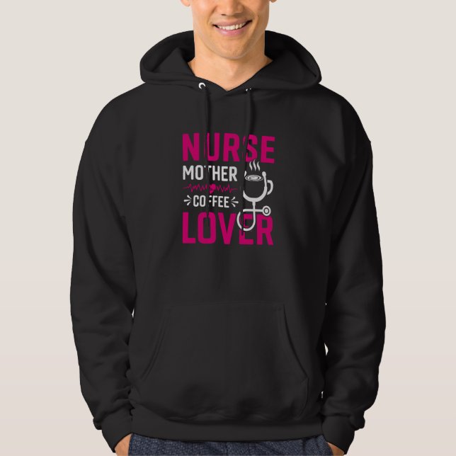 Nurse Mother Coffee Hoodie (Front)
