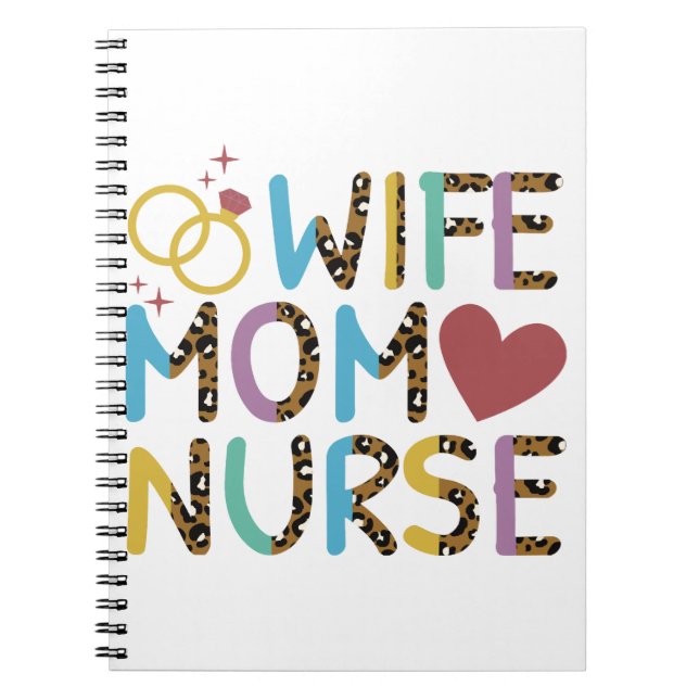 Nurse Mum Wife Love Notebook (Front)