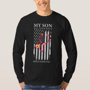 Nurse My Son Has Your Proud Nurse Dad USA Flag T-Shirt